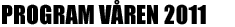 Program Våren 2011